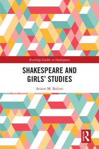 Cover image: Shakespeare and Girls’ Studies 1st edition 9781032083056