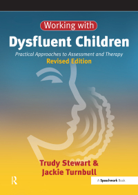 Cover image: Working with Dysfluent Children 2nd edition 9780863885143