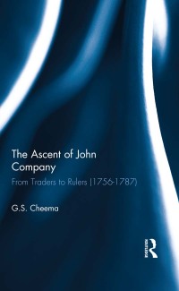 صورة الغلاف: The Ascent of John Company 1st edition 9781032652603