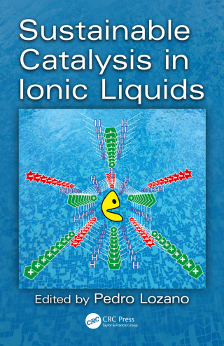 Cover image: Sustainable Catalysis in Ionic Liquids 1st edition 9781138553705