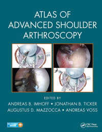 Cover image: Atlas of Advanced Shoulder Arthroscopy 1st edition 9781498787482