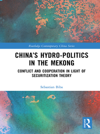 Cover image: China’s Hydro-politics in the Mekong 1st edition 9781138553606