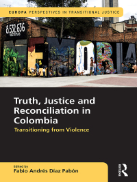 Immagine di copertina: Truth, Justice and Reconciliation in Colombia 1st edition 9781857438659