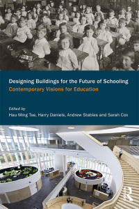 Omslagafbeelding: Designing Buildings for the Future of Schooling 1st edition 9781138552968