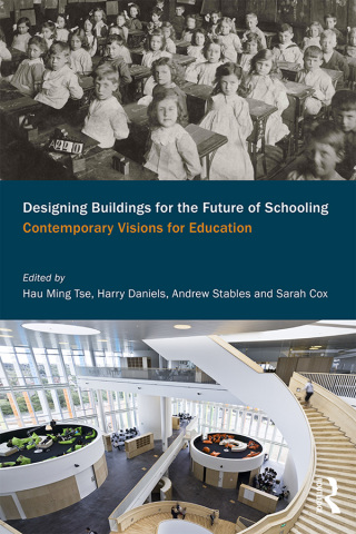 Cover image: Designing Buildings for the Future of Schooling 1st edition 9781138552968