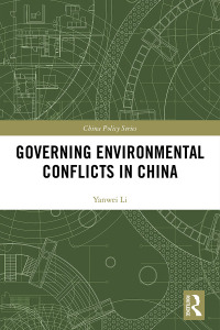 Titelbild: Governing Environmental Conflicts in China 1st edition 9781138551909