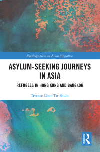 Cover image: Asylum-Seeking Journeys in Asia 1st edition 9780367660482