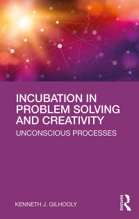 Imagen de portada: Incubation in Problem Solving and Creativity 1st edition 9781138551510
