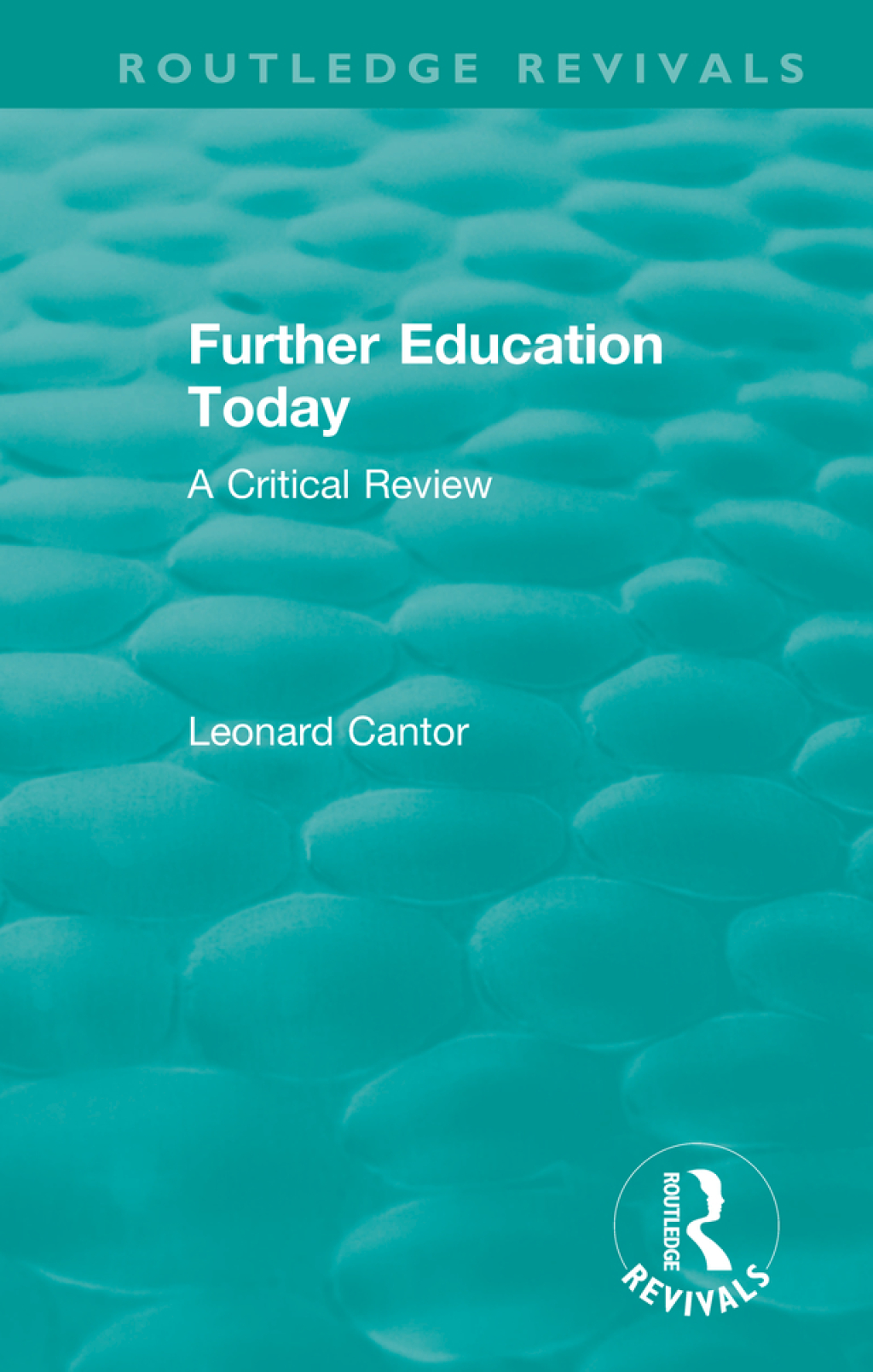 Routledge Revivals: Further Education Today (1979) A Critical Review 1st Edition