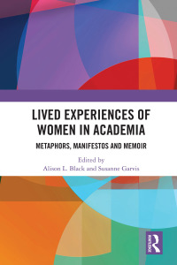 Cover image: Lived Experiences of Women in Academia 1st edition 9781138551121