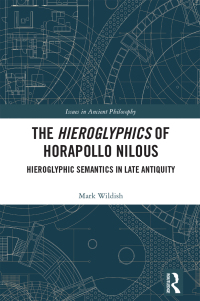 Imagen de portada: The Hieroglyphics of Horapollo Nilous 1st edition 9781138837812