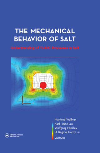 Cover image: The Mechanical Behavior of Salt – Understanding of THMC Processes in Salt 1st edition 9780415443982