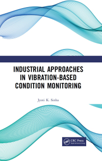 Imagen de portada: Industrial Approaches in Vibration-Based Condition Monitoring 1st edition 9781138550339