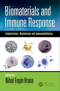 صورة الغلاف: Biomaterials and Immune Response 1st edition 9781138506374