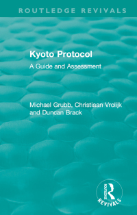 Omslagafbeelding: Routledge Revivals: Kyoto Protocol (1999) 1st edition 9781138506848