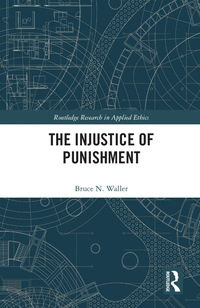 Omslagafbeelding: The Injustice of Punishment 1st edition 9780367594183