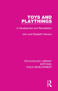 Cover image: Toys and Playthings 1st edition 9781138505971