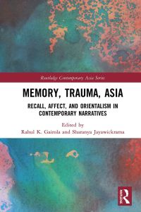 Imagen de portada: Memory, Trauma, Asia 1st edition 9780367645014