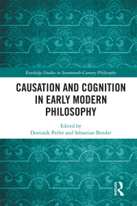 Titelbild: Causation and Cognition in Early Modern Philosophy 1st edition 9781032091105