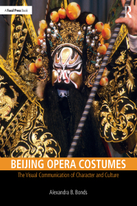 Omslagafbeelding: Beijing Opera Costumes 1st edition 9781138069428
