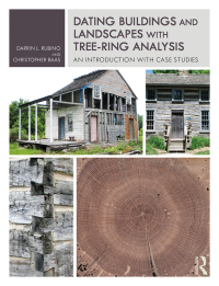Imagen de portada: Dating Buildings and Landscapes with Tree-Ring Analysis 1st edition 9781138503953