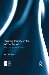 Imagen de portada: Writing History in the Soviet Union 1st edition 9781138503946