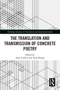Imagen de portada: The Translation and Transmission of Concrete Poetry 1st edition 9781138503823