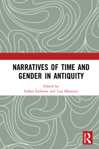 Cover image: Narratives of Time and Gender in Antiquity 1st edition 9781138503540