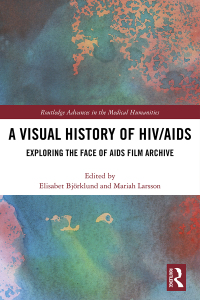 Cover image: A Visual History of HIV/AIDS 1st edition 9780367457495