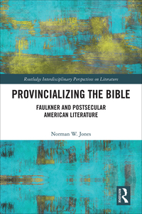 Omslagafbeelding: Provincializing the Bible 1st edition 9781138502123