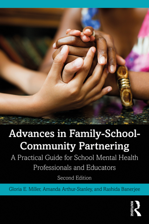 Advances in Family-School-Community Partnering: A Practical Guide for School Mental Health Professionals and Educators, 2nd Edition - FULL INSTANT DOWNLOAD | PDF DOCX EPUB