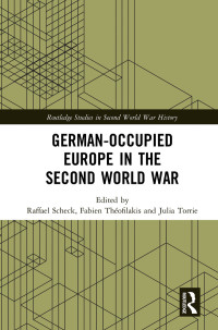 Imagen de portada: German-occupied Europe in the Second World War 1st edition 9780367661038