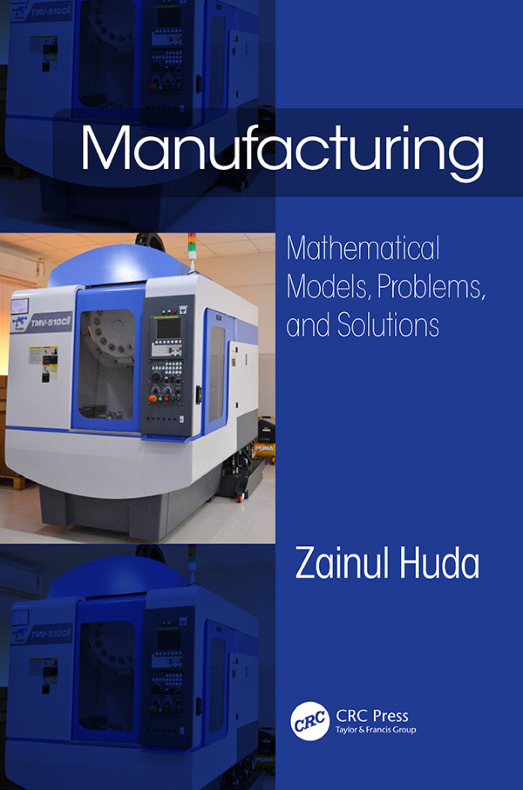 Manufacturing Mathematical Models, Problems, and Solutions 1st Edition
