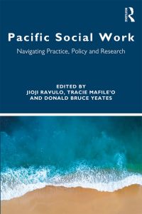 表紙画像: Pacific Social Work 1st edition 9781138501317