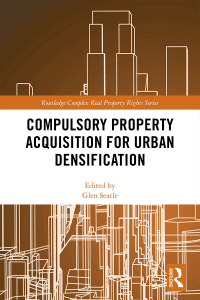 Imagen de portada: Compulsory Property Acquisition for Urban Densification 1st edition 9781032095080