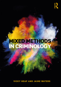 Imagen de portada: Mixed Methods in Criminology 1st edition 9781138309456