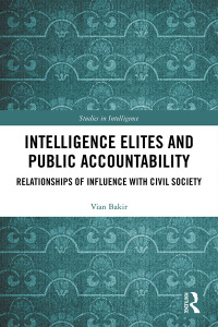 Cover image: Intelligence Elites and Public Accountability 1st edition 9781138309388