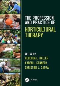 Cover image: The Profession and Practice of Horticultural Therapy 1st edition 9781138308695