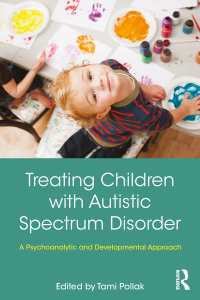 Cover image: Treating Children with Autistic Spectrum Disorder 1st edition 9781138308565