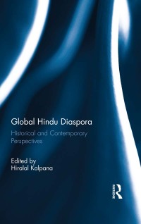 صورة الغلاف: Global Hindu Diaspora 1st edition 9781138095472