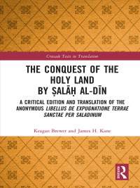 Cover image: The Conquest of the Holy Land by Ṣalāḥ al-Dīn 1st edition 9780367729752