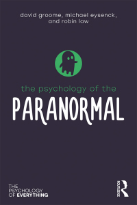 Titelbild: The Psychology of the Paranormal 1st edition 9781138307858