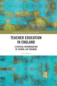 Cover image: Teacher Education in England 1st edition 9781138307667