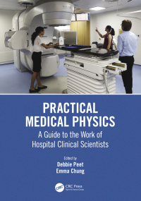 表紙画像: Practical Medical Physics 1st edition 9781138309821