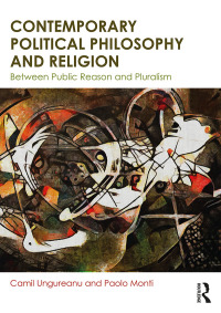 Omslagafbeelding: Contemporary Political Philosophy and Religion 1st edition 9780415552189