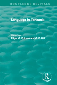 表紙画像: Routledge Revivals: Language in Tanzania (1980) 1st edition 9781138307513