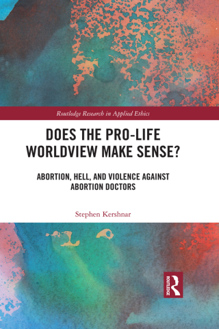 Immagine di copertina: Does the Pro-Life Worldview Make Sense? 1st edition 9781138307292