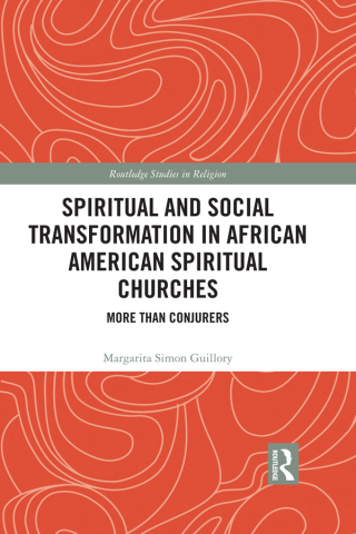 Titelbild: Spiritual and Social Transformation in African American Spiritual Churches 1st edition 9780367891084