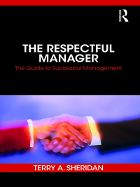 صورة الغلاف: The Respectful Manager 1st edition 9781138306677