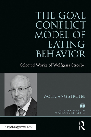 Cover image: The Goal Conflict Model of Eating Behavior 1st edition 9781032476506